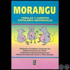 MORANGU - FBULAS Y CUENTOS POPULARES UNIVERSALES - Por NATALIA KRIVOSHEIN DE CANESE - Ao 2004